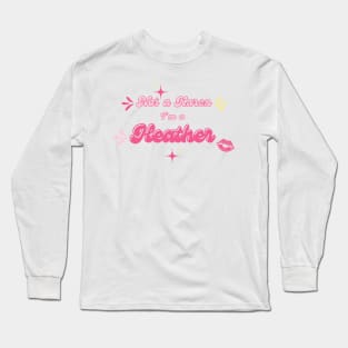 Not a Karen I’m a Heather Long Sleeve T-Shirt